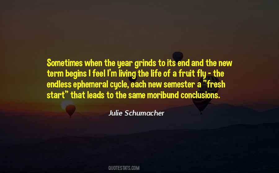 End Of The Semester Quotes #1358432