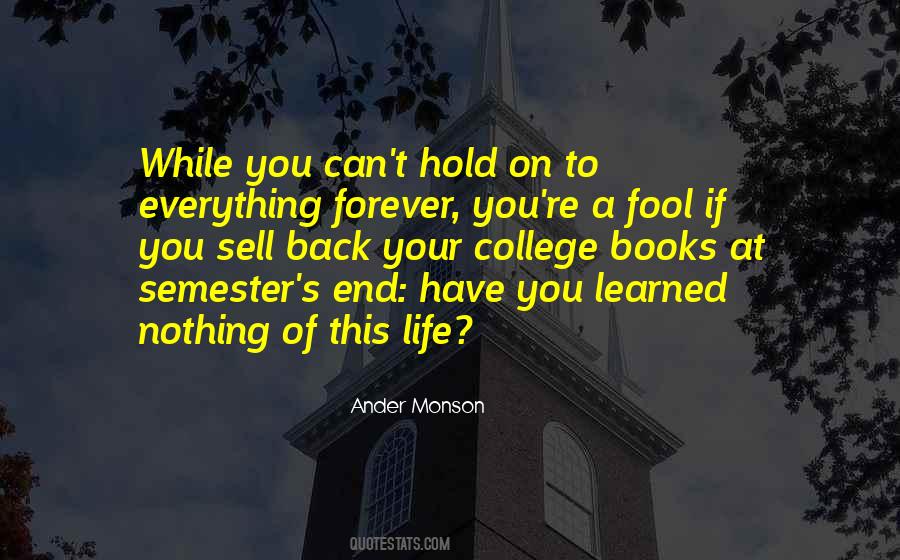 End Of The Semester Quotes #284984