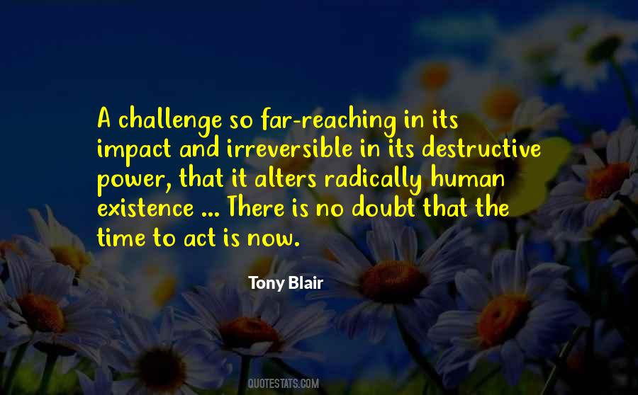 The Time To Act Is Now Quotes #1105577