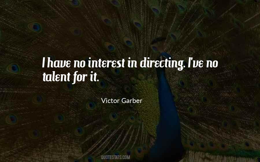 I Have No Talent Quotes #61102
