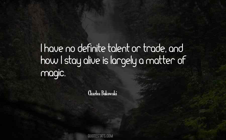 I Have No Talent Quotes #928646