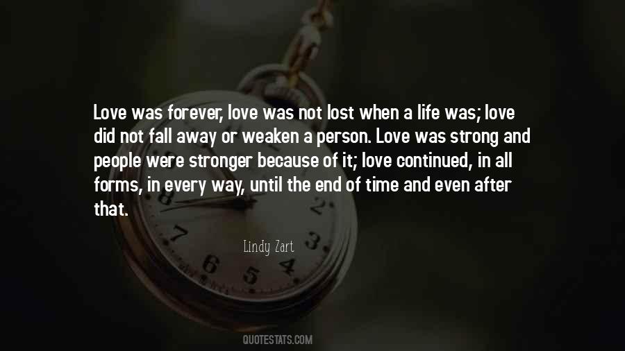 End Of Time Love Quotes #1118481