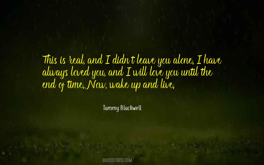 End Of Time Love Quotes #1156226