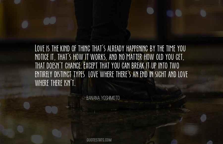 End Of Time Love Quotes #1646005