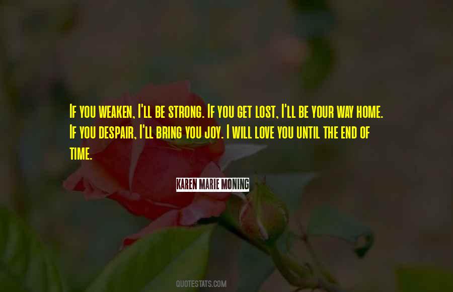 End Of Time Love Quotes #275864