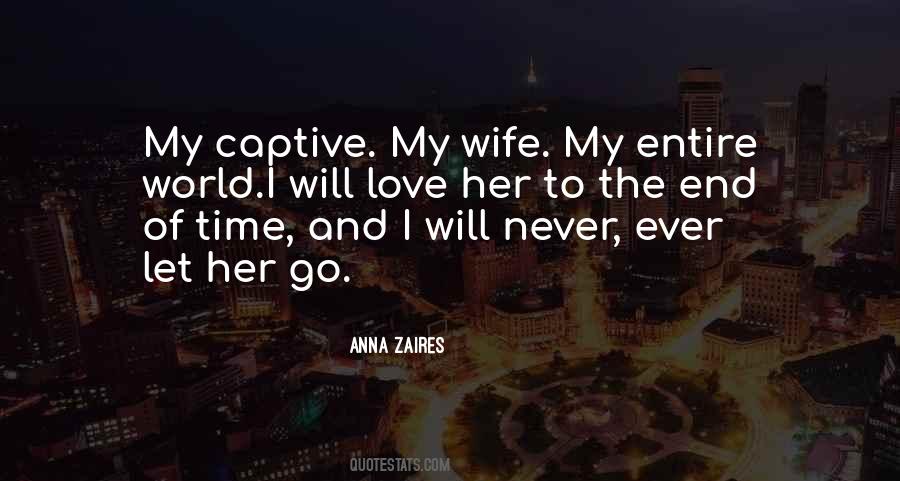 End Of Time Love Quotes #404963