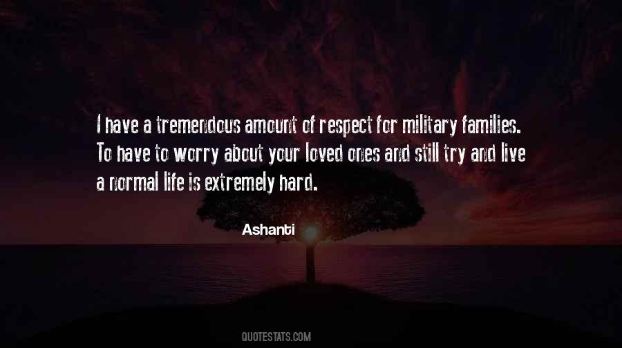 Quotes About Life And Respect #288210