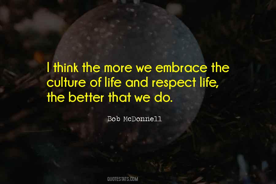 Quotes About Life And Respect #517611