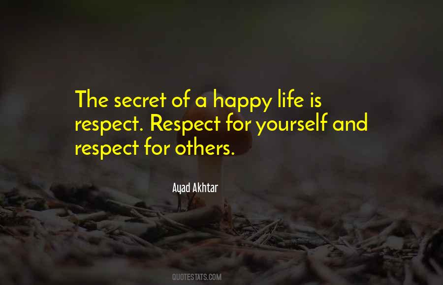 Quotes About Life And Respect #6173