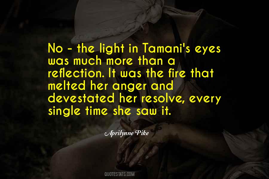 Eyes Fire Quotes #1418375