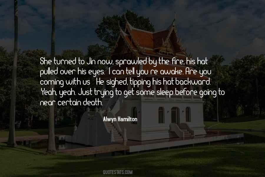 Eyes Fire Quotes #1456820