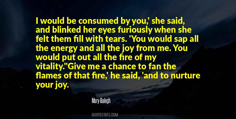 Eyes Fire Quotes #1802871