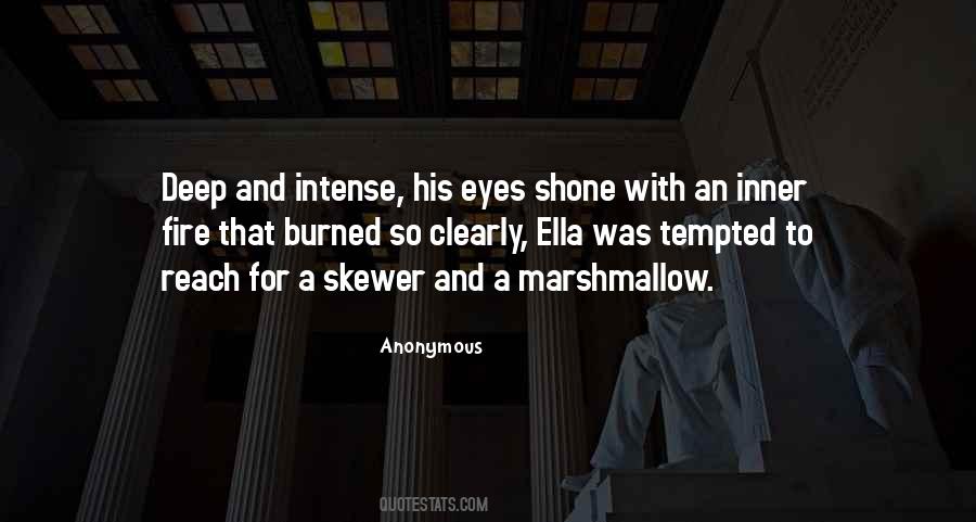 Eyes Fire Quotes #230972