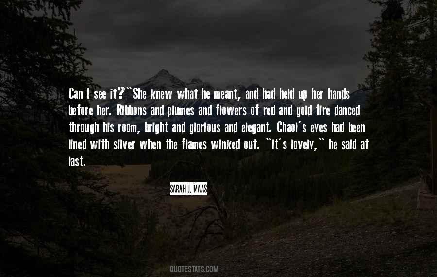 Eyes Fire Quotes #651724