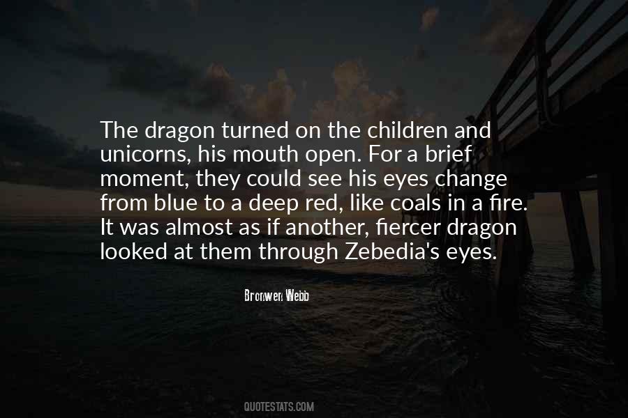 Eyes Fire Quotes #780434
