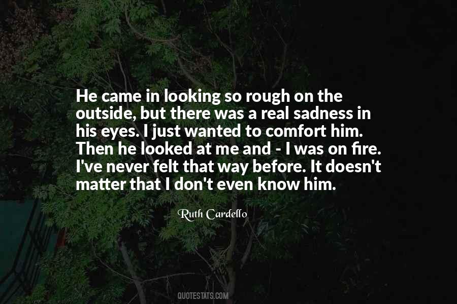 Eyes Fire Quotes #800554