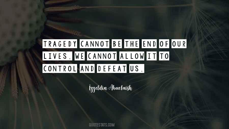 End Of Us Quotes #17100