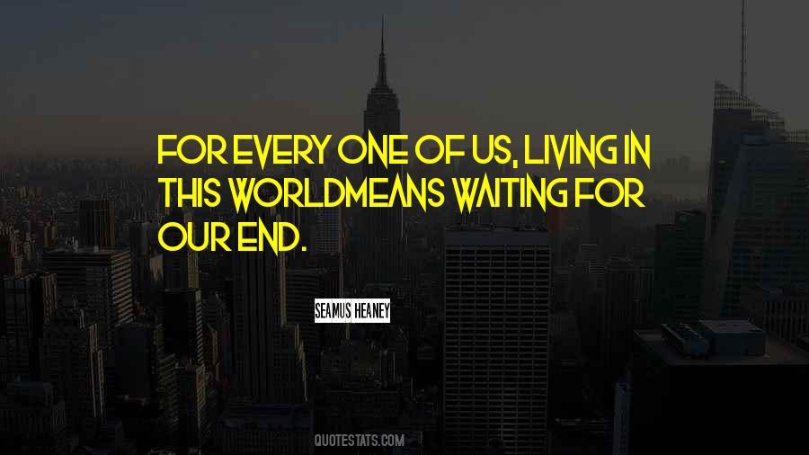 End Of Us Quotes #96563
