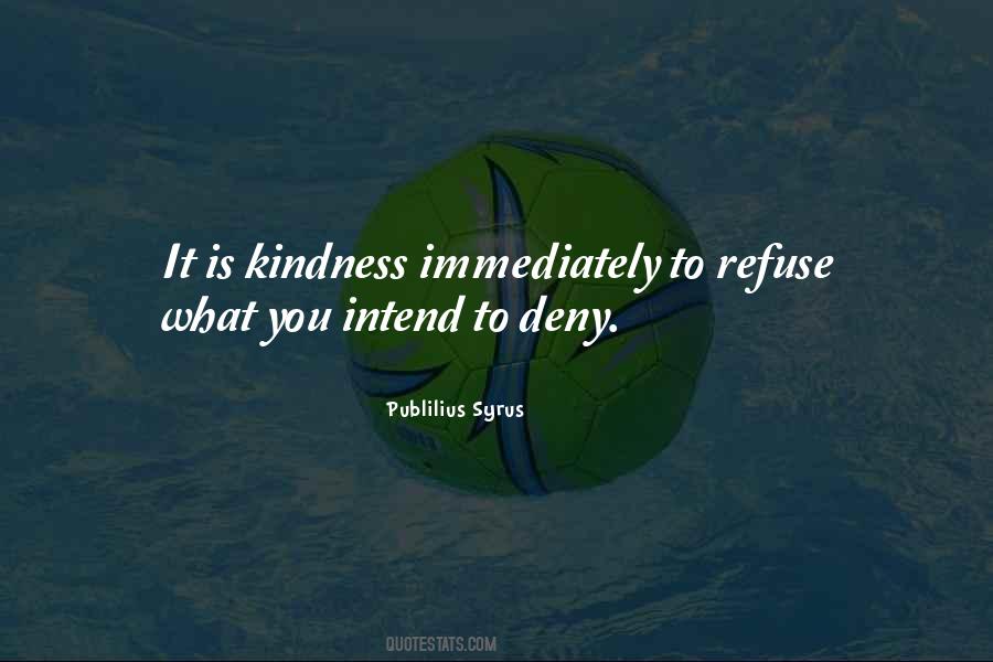 Honesty Kindness Quotes #1674774