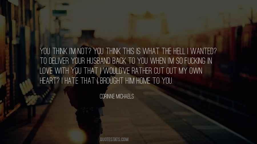 Love Home Heart Quotes #819388