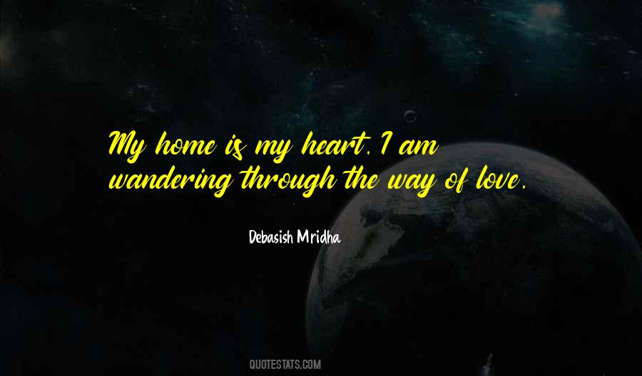 Love Home Heart Quotes #928453