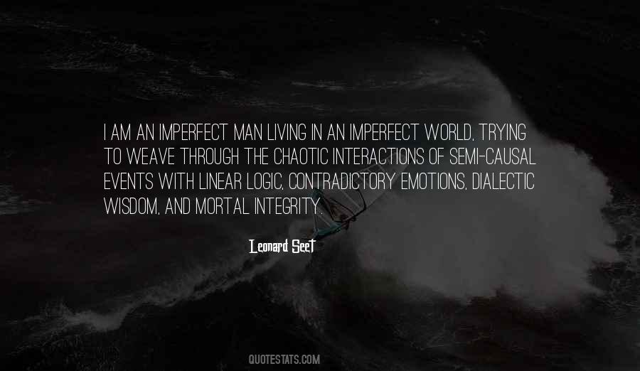 Living In An Imperfect World Quotes #17371