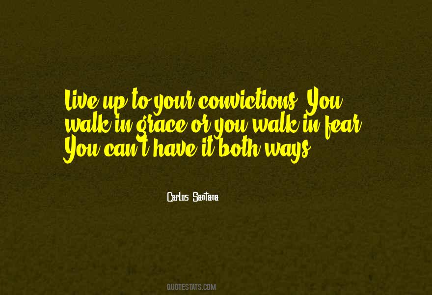 Walk Your Walk Quotes #198362
