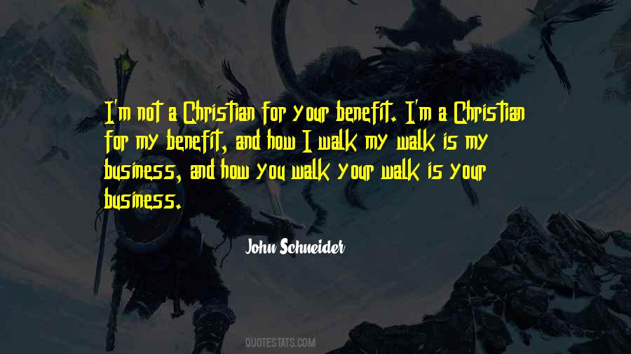 Walk Your Walk Quotes #657814