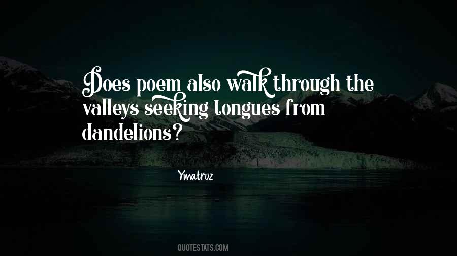 Walk Your Walk Quotes #682833