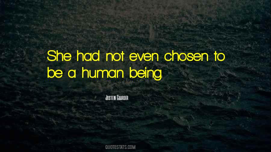 To Be Chosen Quotes #222415