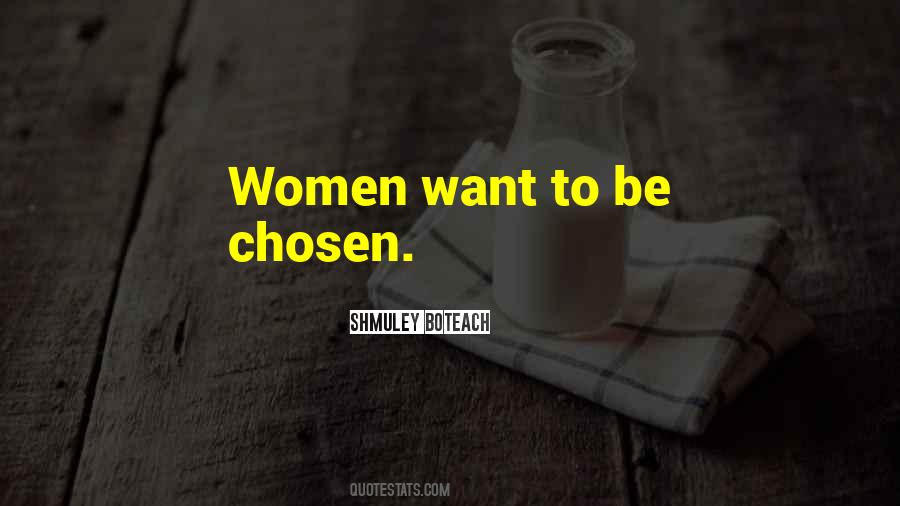 To Be Chosen Quotes #480965