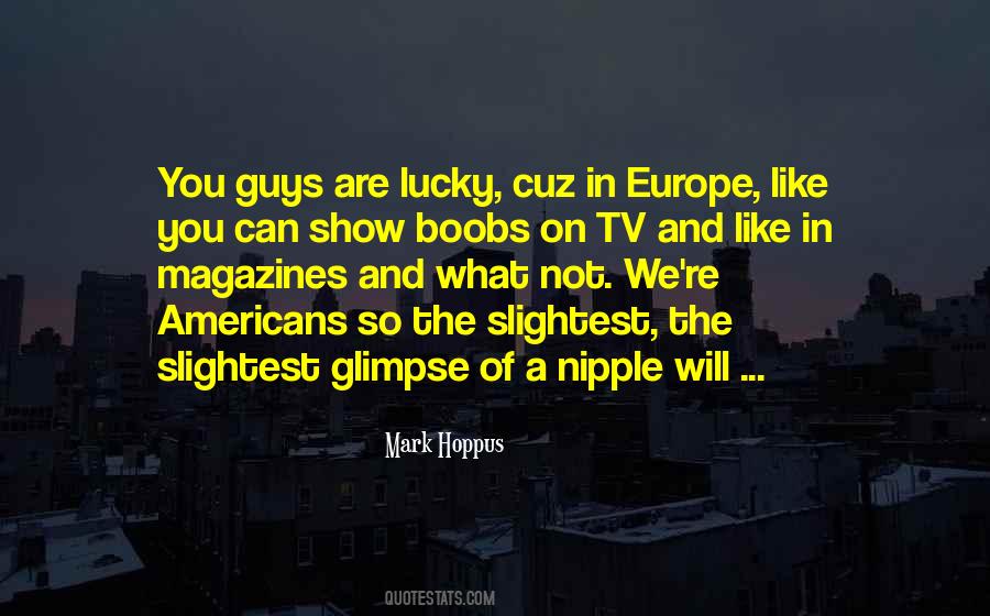 A Glimpse Of You Quotes #621515