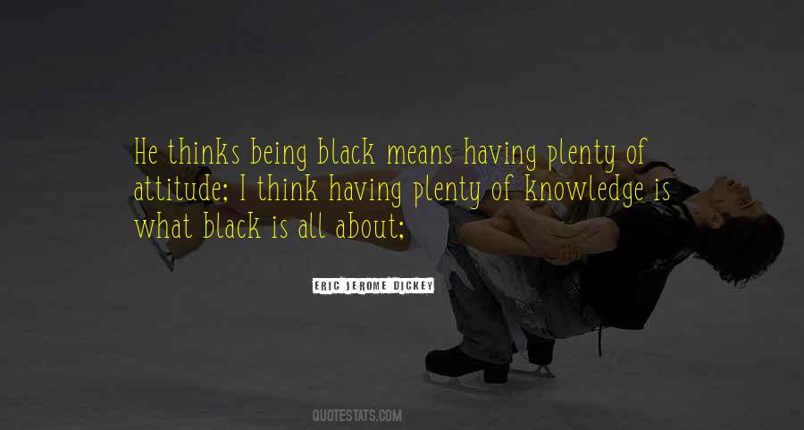 Black Knowledge Quotes #1762086