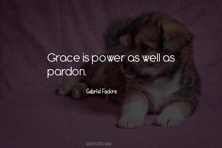 Grace Is Power Quotes #375891