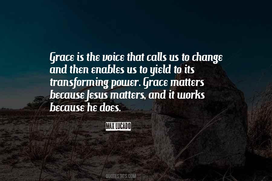 Grace Is Power Quotes #507045