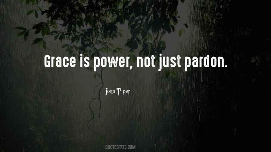 Grace Is Power Quotes #722913