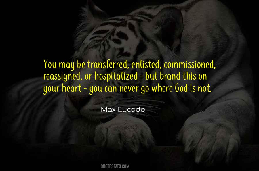 Go Where Your Heart Is Quotes #890936
