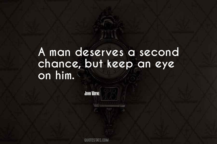 There Is No Second Chance Quotes #715367