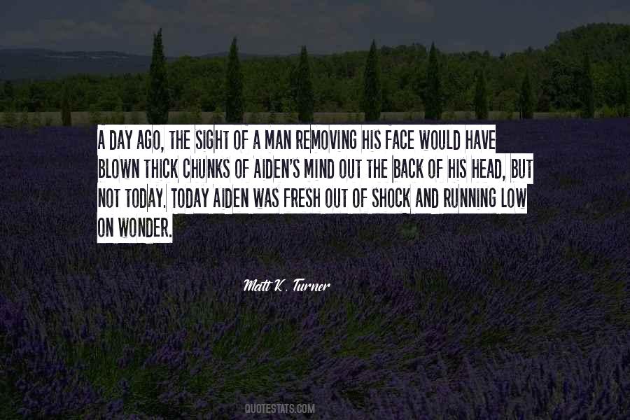 But Not Today Quotes #1233602