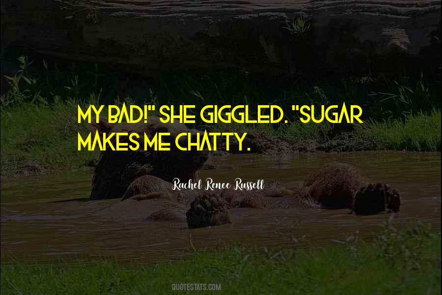 Sugar Is Bad Quotes #1106598