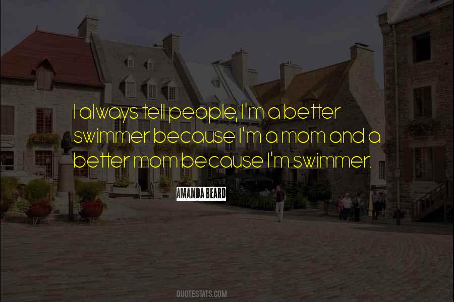 Better Mom Quotes #1231401