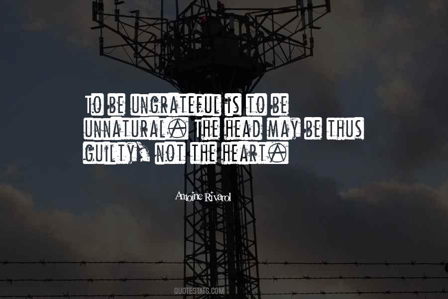 Ungrateful Heart Quotes #763049