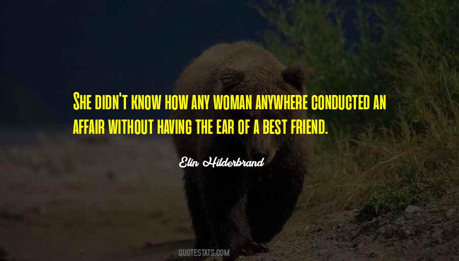 Having A Best Friend Quotes #1461882