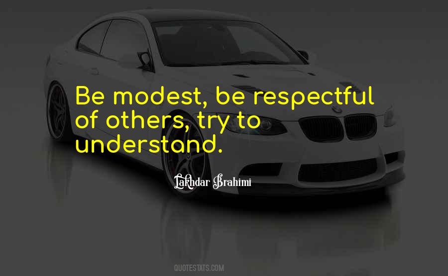 Be Respectful Of Others Quotes #273129