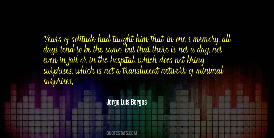 Memory Of The Day Quotes #1635863