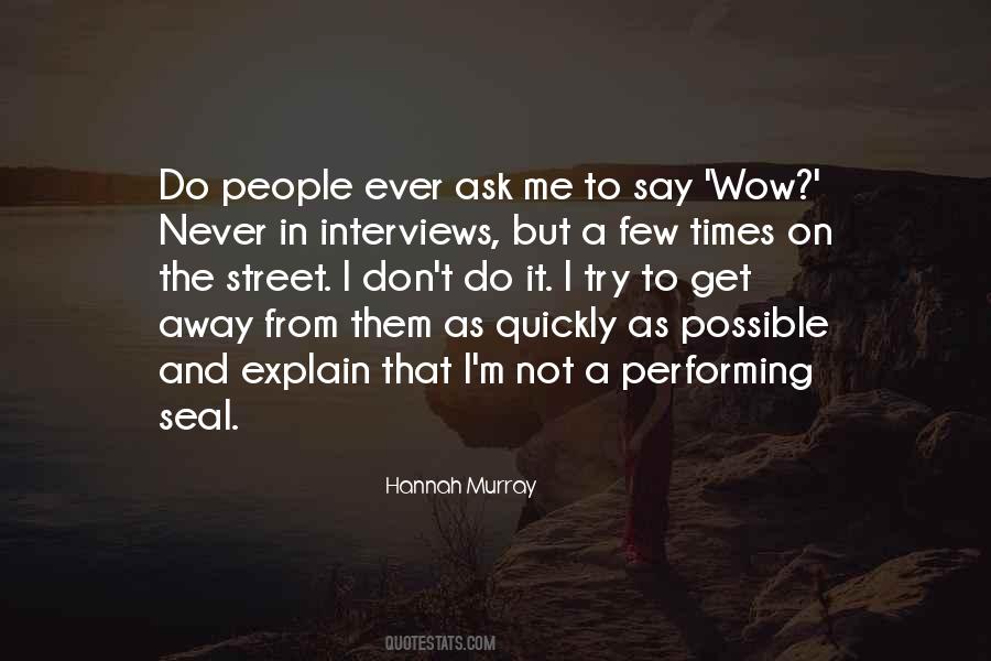 Do As I Do Not As I Say Quotes #220877