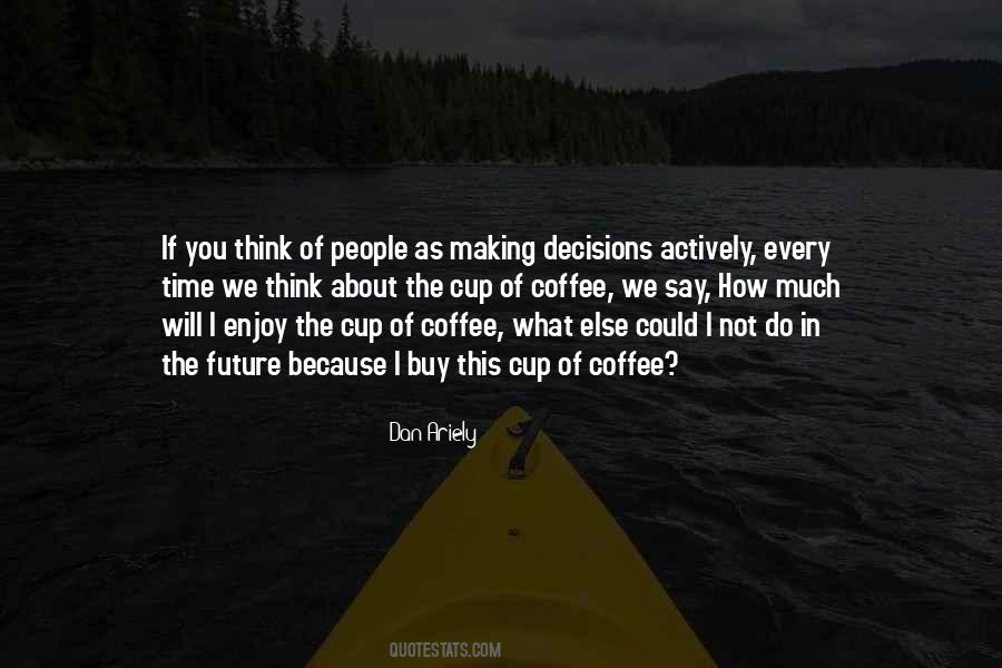 Do As I Do Not As I Say Quotes #928035