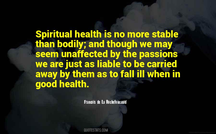 Quotes About Ill Health #1000334