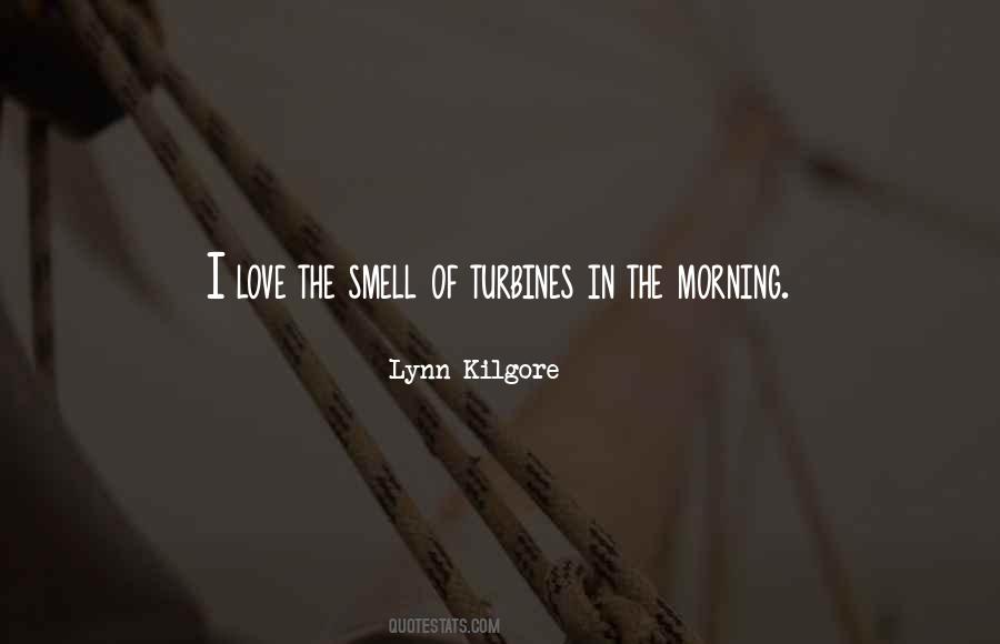 Morning Smell Quotes #1719377