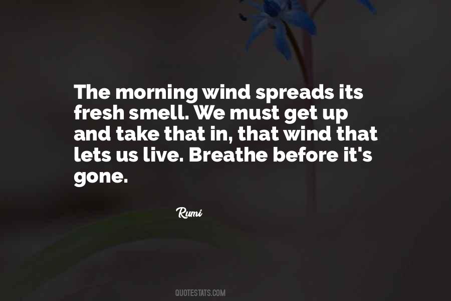 Morning Smell Quotes #844517